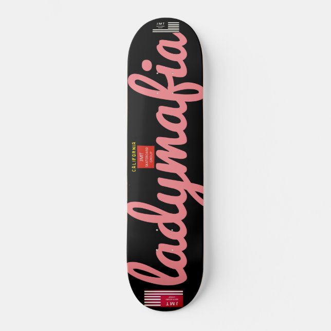 LADY MAFIA Skateboard (Front)