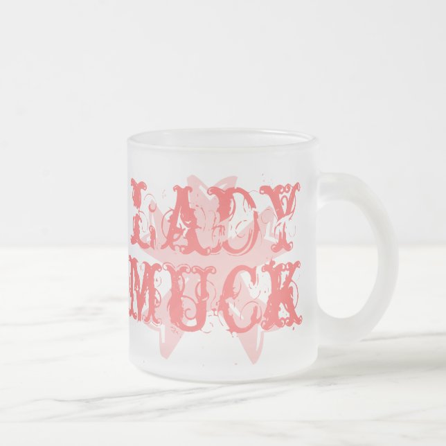 lady muck frosted glass mug (Right)