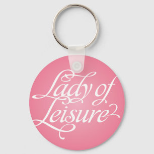 Lady Of Leisure 2B Key Ring