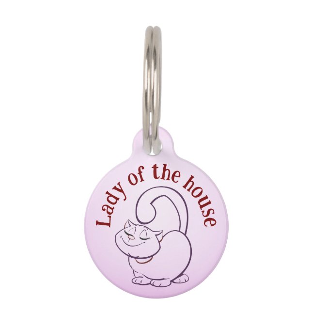 Lady of the house pet tag (Front)