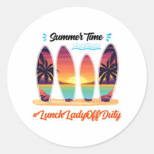 Lady Off Duty Summer Time End Of School Year Classic Round Sticker