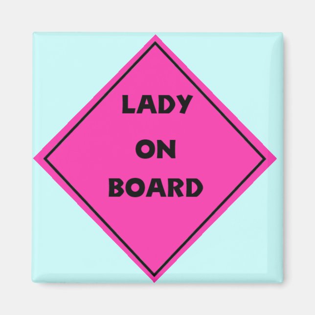 Lady on Board Magnet (Front)