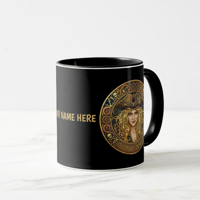 Lady Pirate. Let's Trouble The Water Mug (Front Right)