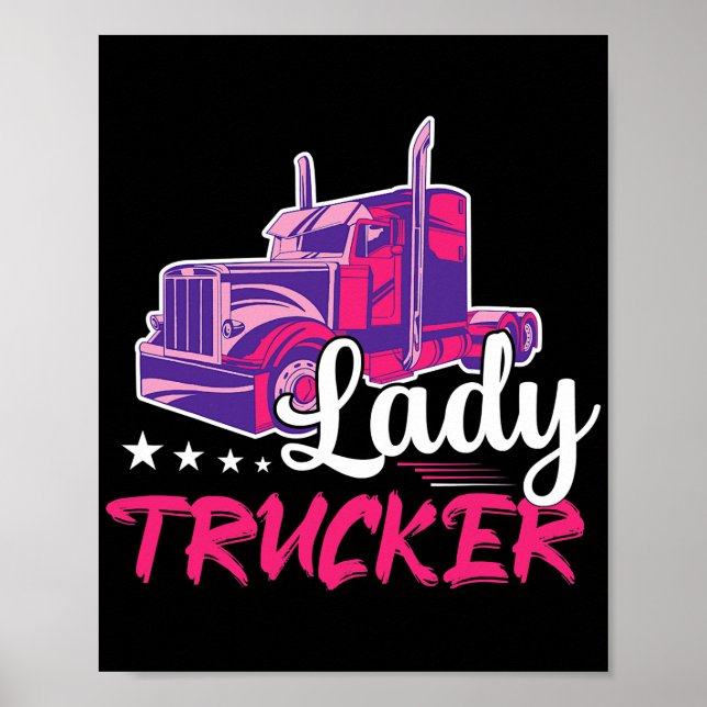 Lady Trucker Truck Driver Trucking  Poster (Front)