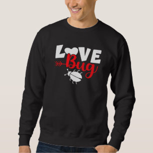 Ladybug Entomology Insect Collector Entomologist B Sweatshirt