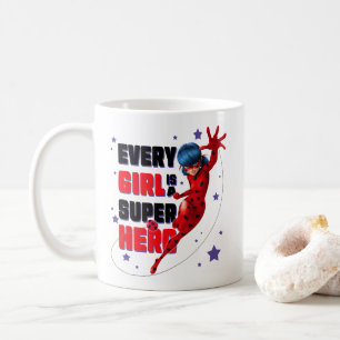 Ladybug Every Girl is a Super Hero Coffee Mug