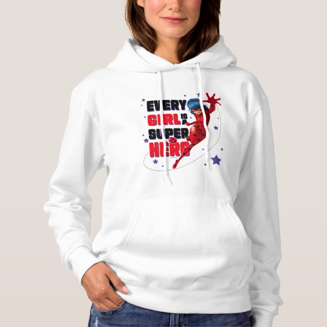 Ladybug Every Girl is a Super Hero Hoodie (Front)