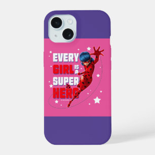 Ladybug Every Girl is a Super Hero iPhone 15 Case