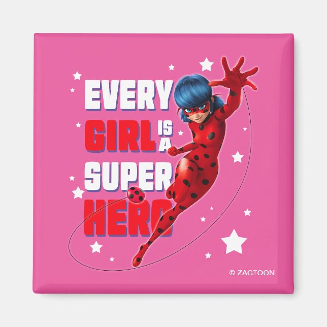 Ladybug Every Girl is a Super Hero Magnet (Front)