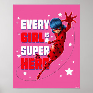 Ladybug Every Girl is a Super Hero Poster
