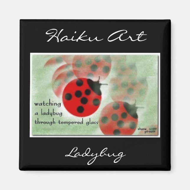 Ladybug Haiku Art Magnet (Front)