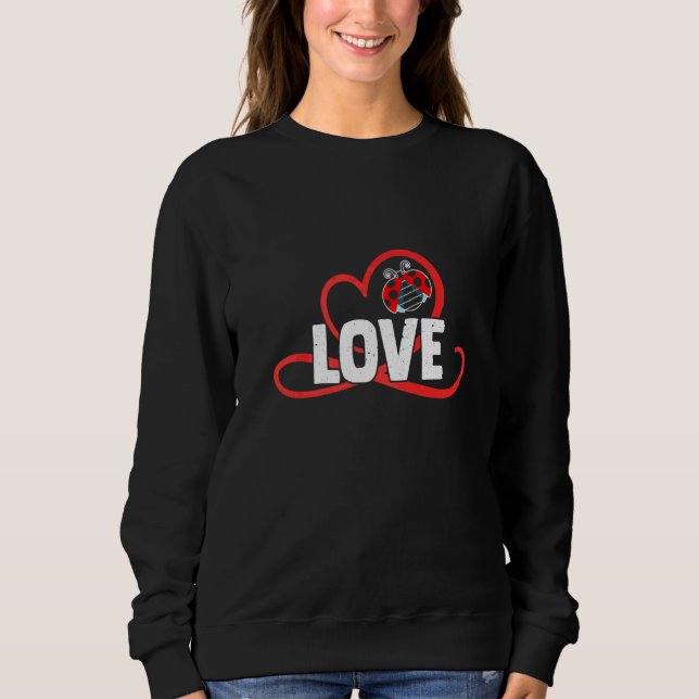 Ladybug Heart  2 Sweatshirt (Front)