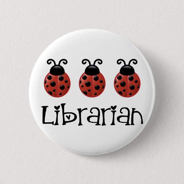 Ladybug Librarian Gift 6 Cm Round Badge (Front)