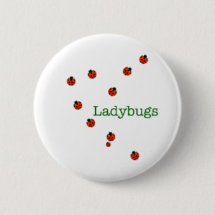Ladybugs 6 Cm Round Badge
