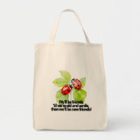 Ladybugs friendship quote funny BFF old senile