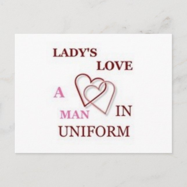Ladys Love A Man In Uniform Postcard (Front)