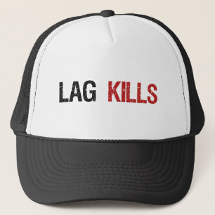 Lag Kills Gamers Trucker Hat