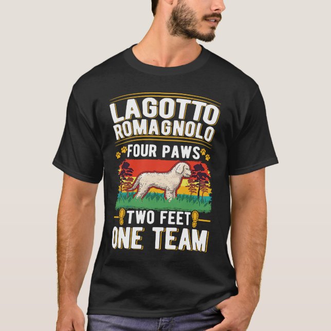 Lagotto Romagnolo four paws two feet one team T-Shirt (Front)