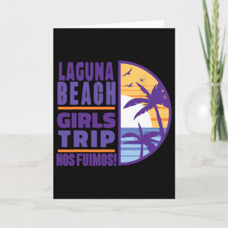 Laguna California Ca Beach Girls Trip Vacation Wom Card