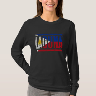 LAGUNA PHILIPPINES WITH ITS PROUD FILIPINO FLAG AN T-Shirt