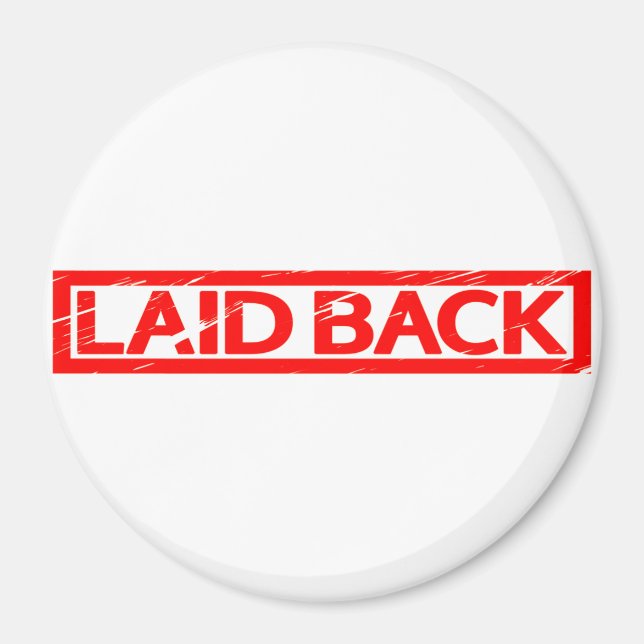 Laid back Stamp Magnet (Front)