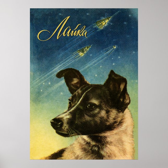 Laika, first space dog — Soviet space poster (Front)