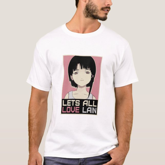 LAIN IWAKURA — LETS ALL LOVE LAIN T-Shirt (Front)