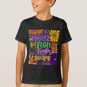 Laissez Bon Temps Rouler New Orleans Boho Mardi Gr T-Shirt