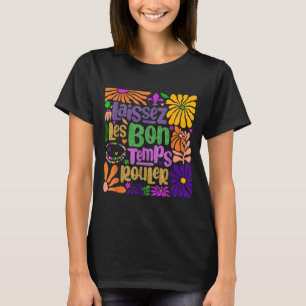 Laissez Bon Temps Rouler New Orleans Boho Mardi Gr T-Shirt