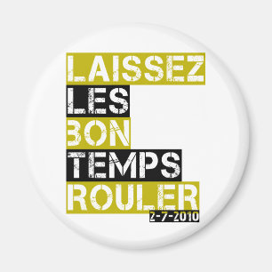 Laissez les bon temps rouler magnet