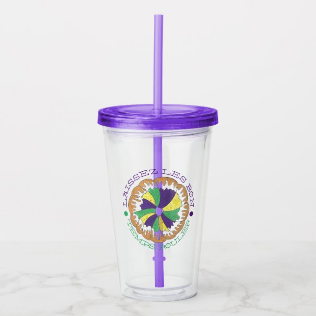 Laissez Les Bon Temps Rouler Mardi Gras King Cake Acrylic Tumbler (Front)