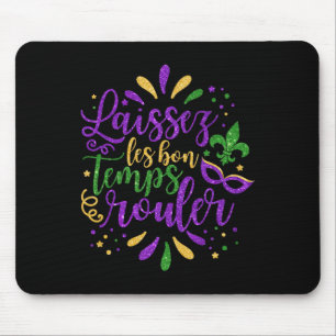 Laissez Les Bon Temps Rouler Mardi Gras New Orlean Mouse Mat