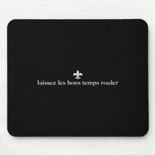 Laissez Les Bon Temps Rouler Minimalist Mardi Gras Mouse Mat
