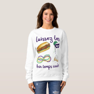 Laissez Les Bon Temps Rouler New Orleans NOLA LA Sweatshirt