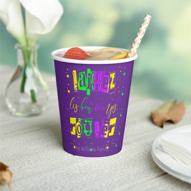Laissez les bon temps rouler Typography Mardi Gras Paper Cups (Insitu)
