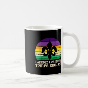 Laissez Les Bons Temps Rouler Fleur Lis Mardi Gras Coffee Mug