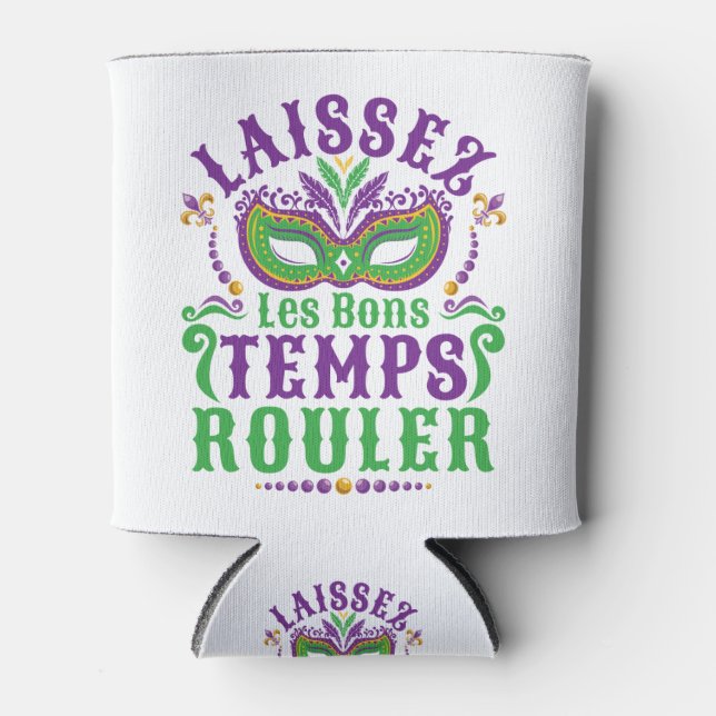 Laissez Les Bons Temps Rouler Mardi Gras Can Cooler (Front)