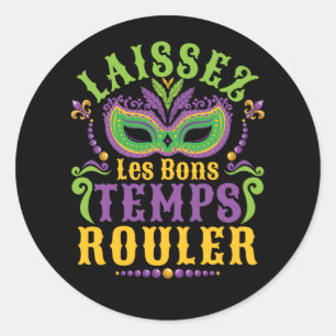 Laissez Les Bons Temps Rouler Mardi Gras Classic Round Sticker