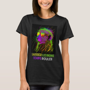 Laissez Les Bons Temps Rouler Mardi Gras Nutria Ne T-Shirt