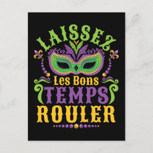 Laissez Les Bons Temps Rouler Mardi Gras Postcard