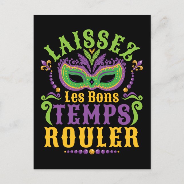 Laissez Les Bons Temps Rouler Mardi Gras Postcard (Front)