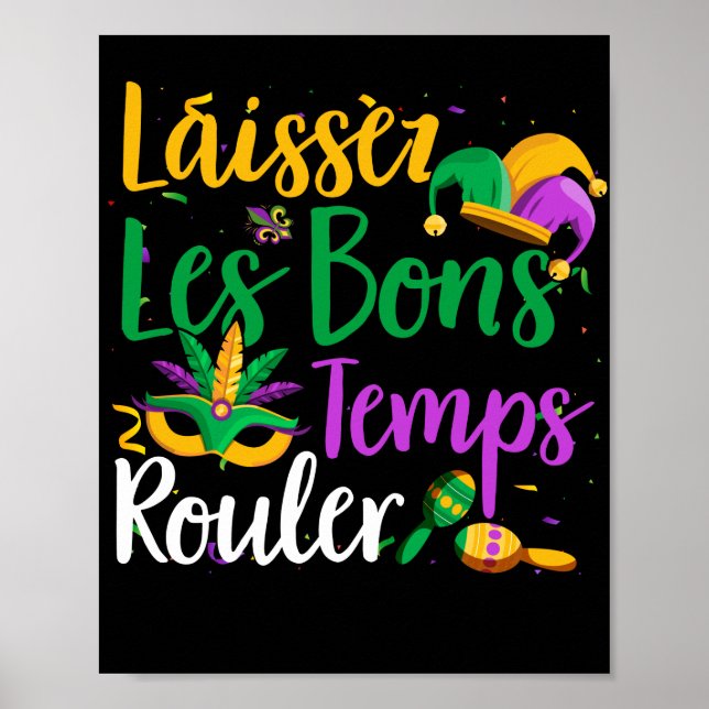 Laissez Les Bons Temps Rouler Mardi Gras Poster (Front)