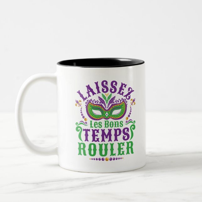 Laissez Les Bons Temps Rouler Mardi Gras Two-Tone Coffee Mug (Left)