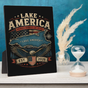 Lake America USA Previously Funny Patriotic Plaque