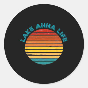 Lake Anna Life Virginia Fun Boating Fishing Skiing Classic Round Sticker