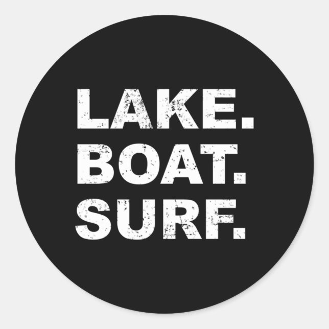 Lake Boat Surf Wakesurf Wake Board Surfing Classic Round Sticker (Front)