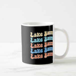 Lake Bum Retro Groovy Lake Life Summer Vibes Coffee Mug