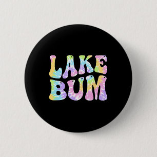 Lake Bum Summer Fishing Boating Sailing Boat Women 6 Cm Round Badge