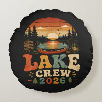 Lake Crew 2026 Family Lake Vacation Matching Round Cushion