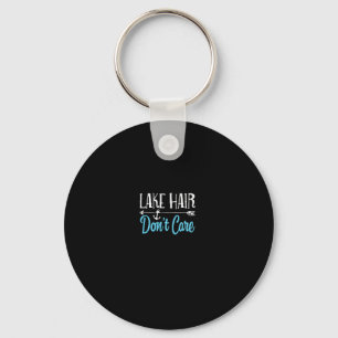 Lake Hair Life Don't Care Hoodie Fishing Boating S Key Ring